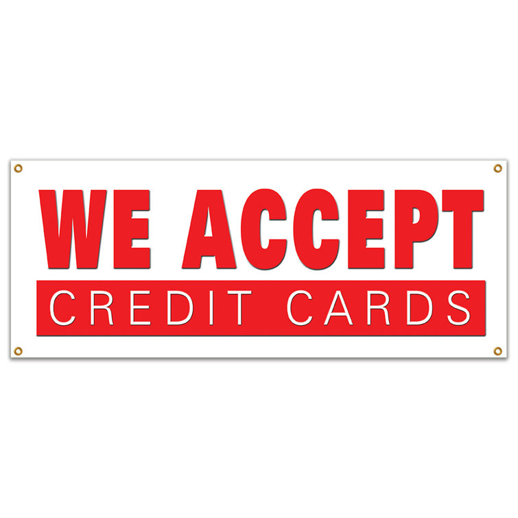 SignMission We Accept Credit Cards Banner Sign Wayfair